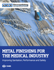 Technical Guide: Metal Finishing for Medical-Image
